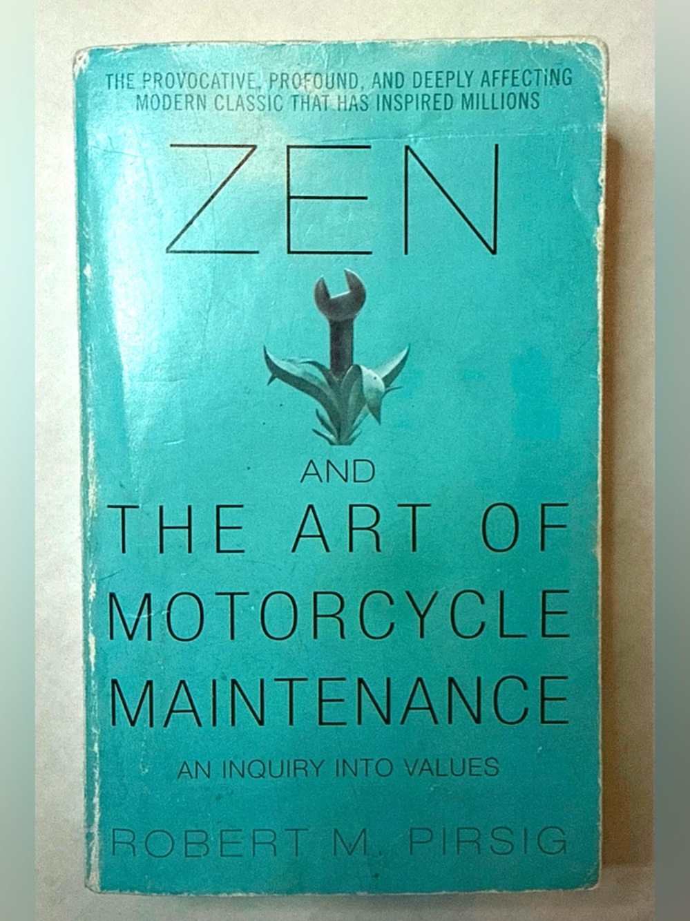 Zen and the Art of Motorcycle Maintenance: An Inquiry into Values Paperback Book